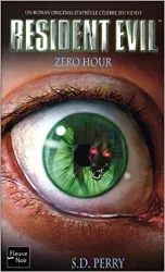 livre resident evil, tome 7 : zero hour