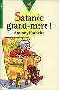 livre satanée grand - mère!