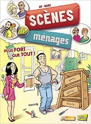 livre scènes de ménages - tome 3 plus fort que tout ! (03)