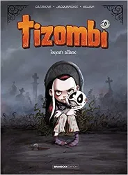 livre tizombi - tome 01: toujours affamé