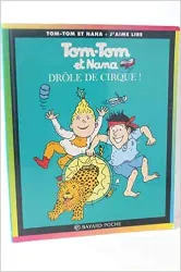 livre tom tom et nana: drole de cirque