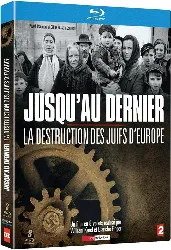 blu-ray jusqu'au dernier : la destruction des juifs d'europe - blu - ray