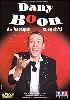 dvd dany boon : à 's baraque et en cht'i