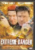 dvd extrême danger