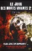 dvd le jour des morts vivants 2 - contagium