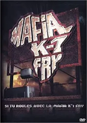 dvd mafia k1 fry : si tu roules avec la mafia k1 fry
