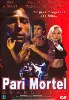 dvd pari mortel