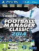 jeu psvita football manager classic 2014
