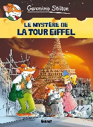 bd glénat - geronimo stilton tome 11 - le mystère de la tour eiffel