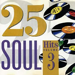 cd 25 soul hit vol three