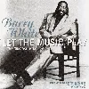 cd barry white - let the music play