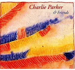 cd charlie parker friends