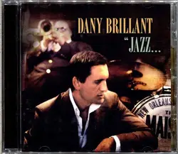 cd dany brillant - jazz... à la nouvelle - orléans (2004)