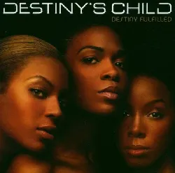 cd  destiny's child - destiny fulfilled