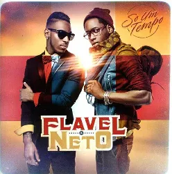 cd flavel & neto - so um tempo