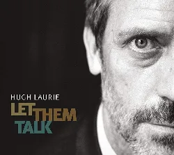 cd hugh laurie: let them talk