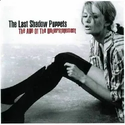 cd last shadow puppets-age of the understatement (cd)