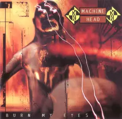 cd machine head - burn my eyes (1991)
