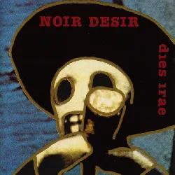cd noir desir -  dies irae