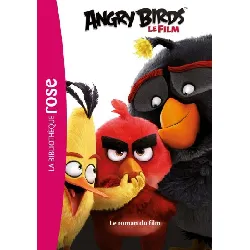 livre bibliothèque rose - angry birds - le roman du film
