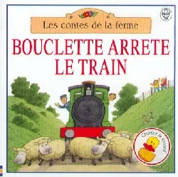 livre bouclette arrête le train