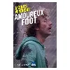 livre calmann-levy - amoureux foot