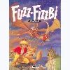 livre glénat - fuzz et fizzbi tome 1  - les mangerunes