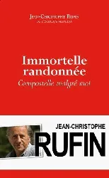 livre immortelle randonnée compostelle malgré moi