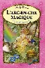 livre l'arc-en-ciel magique