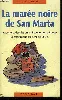 livre la marée noire de san marta michel girin