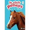 livre le club des poneys tome 1 une amie pour princesse