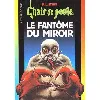 livre le fantôme du miroir
