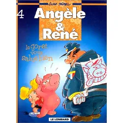 livre le lombard - angèle et rené tome 4 - le goret vous salue bien