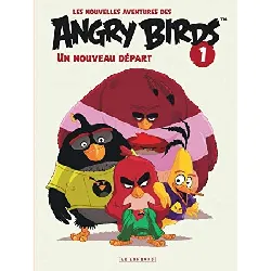 livre le lombard - les nouvelles aventures des angry birds tome 1 - un nouveau départ