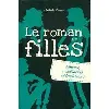 livre le roman des filles tome 2
