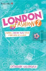 livre london fashion tome 2 journal (encore plus) stylé d'une accro de la