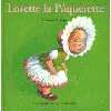 livre lorette la pâquerette