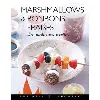 livre marshmallows bonbons fraises les meilleures recettes