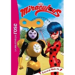 livre miraculous tome 19 le secret de maître fu