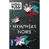 livre nymphéas noirs michel bussi