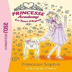 livre princesse academy, tome 11 sophie et le bal du prince