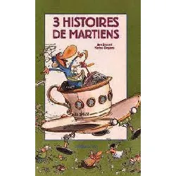 livre rocard 3 histoires de martiens