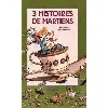 livre rocard 3 histoires de martiens