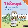 livre t'choupi fait une surprise maman