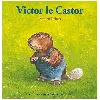 livre victor le castor