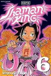 manga kana - shaman king tome 6