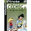 bd dupuis collection pirate - cédric tome 13 - papa, je veux un cheval !