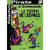 bd dupuis collection pirate  le scrameustache tome 4 - le totem de l'espace