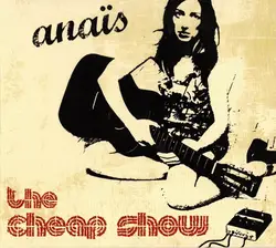 cd anaïs - the cheap show (2005)