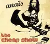 cd anaïs - the cheap show (2005)